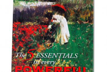 5 Essentials in Every Powerful Painting