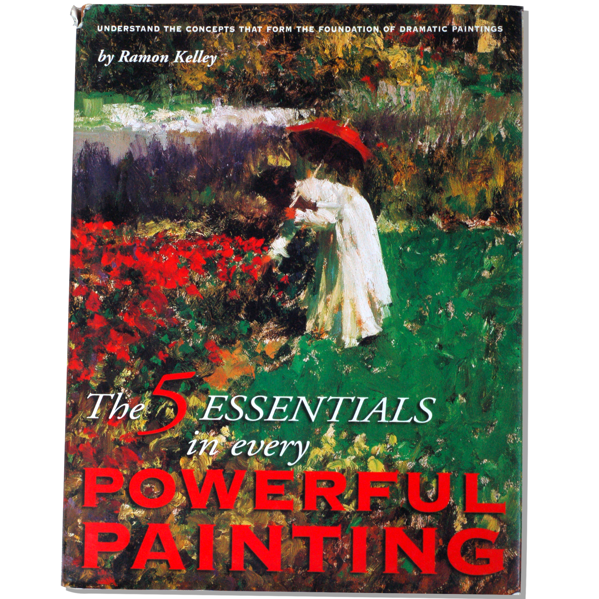 5 ESSENTIALS IN EVERY POWERFUL PAINTING